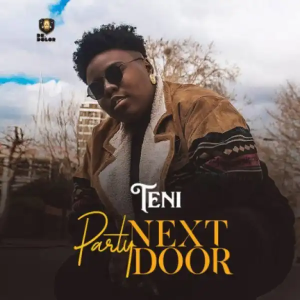 Teni - Party Next Door (Prod By Jaysynths Beatz)